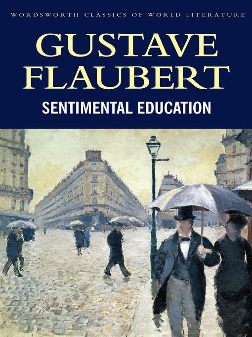 Title details for Sentimental Education by Gustave Flaubert - Wait list